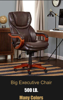 Big Executive Chair 500 LB. Many Colors