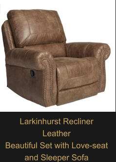 Larkinhurst Recliner Leather Beautiful Set with Love-seat and Sleeper Sofa
