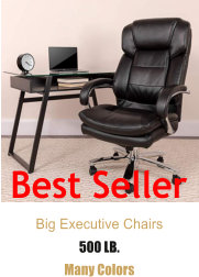 500 lb executive chair, big and tall, best selling