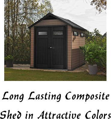 Long Lasting Composite Shed in Attractive Colors