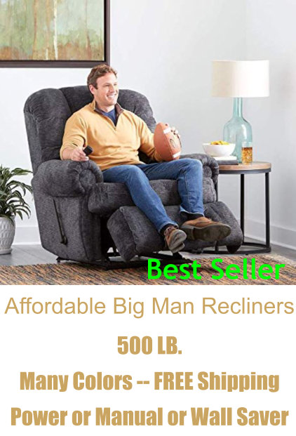 Affordable Big Man Recliners Best Seller