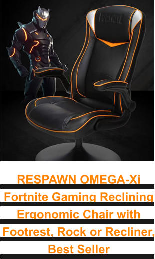 RESPAWN OMEGA-Xi Fortnite Gaming Reclining Ergonomic Chair with Footrest, Rock or Recliner, Best Seller