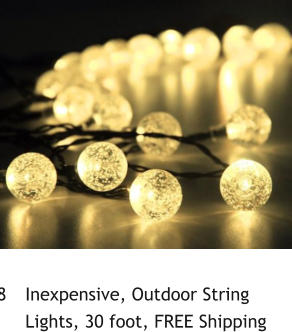 Inexpensive, Outdoor String Lights, 30 foot, FREE Shipping