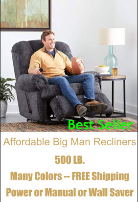 Affordable Big Man Recliners Best Seller